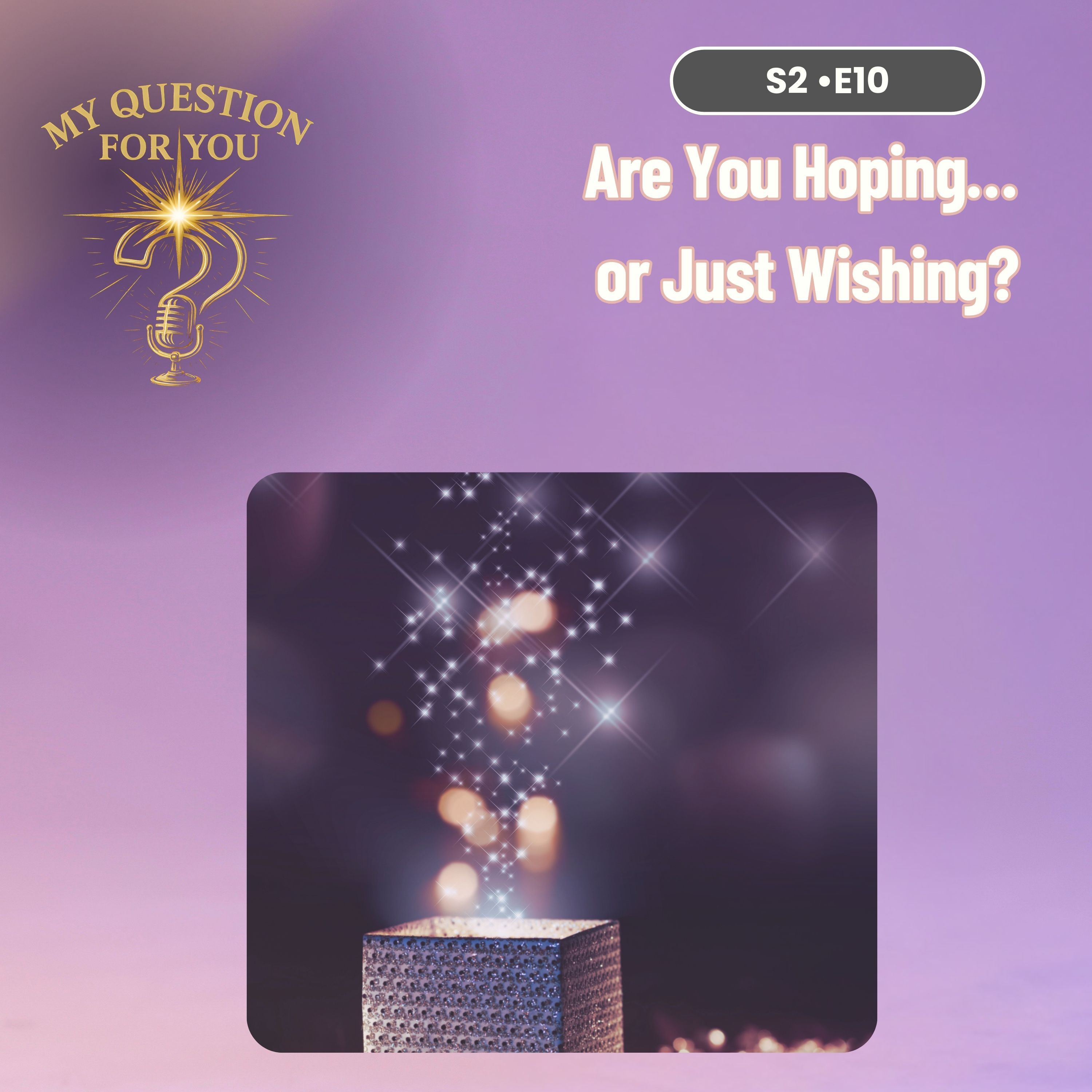 Are You Hoping… Or Just Wishing?