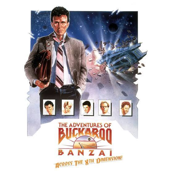 The Adventures of Buckaroo Banzai Across the Eighth Dimension