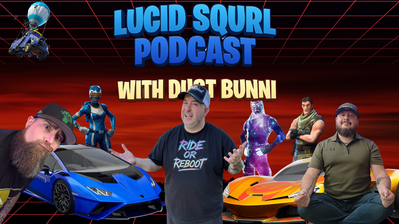 From Gaming to Grit: Dust Bunni’s Journey | Cars, Streaming & Mental Health – Lucid Squrl Podcast Ep 19