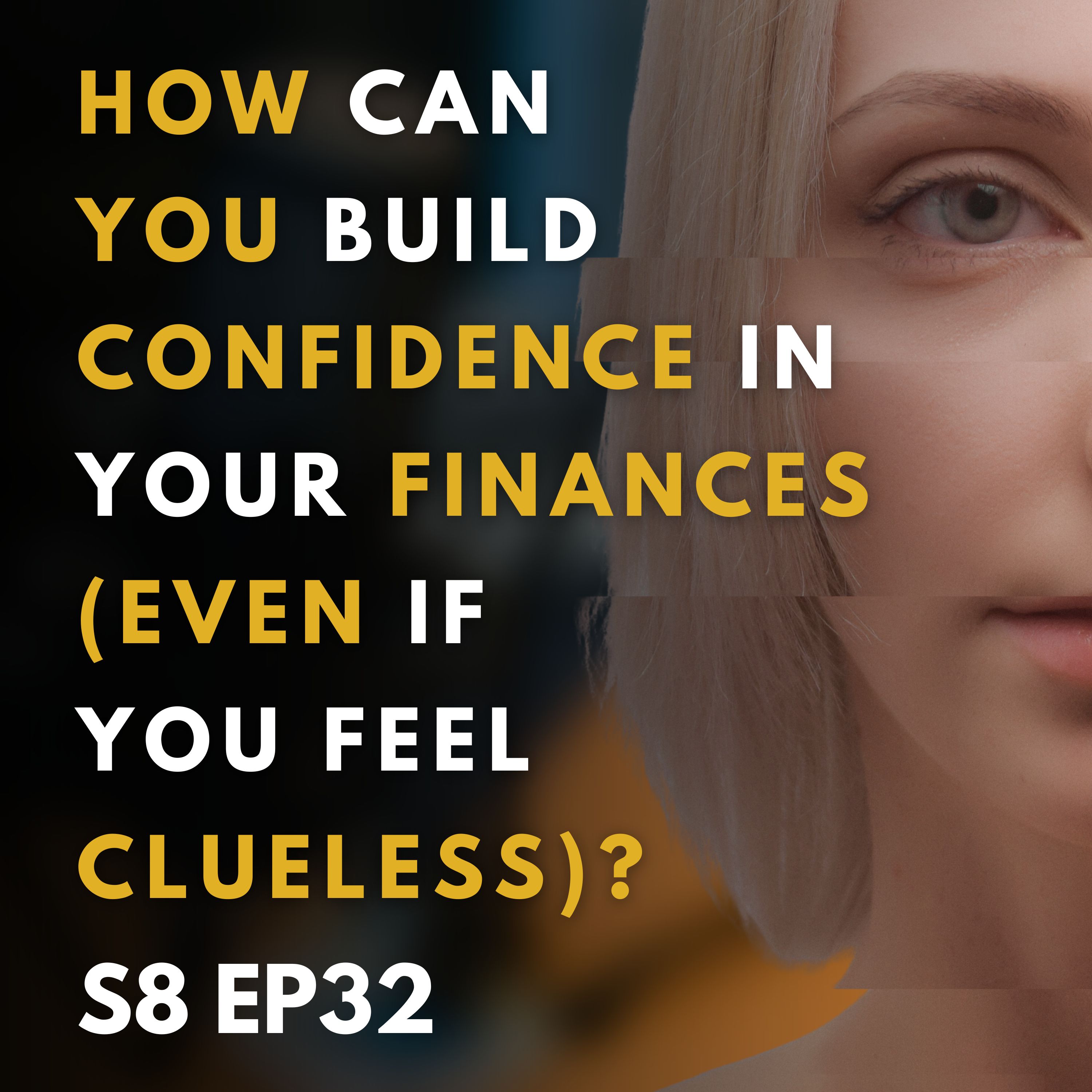 Building Financial Confidence: A Journey from Cluelessness to Clarity