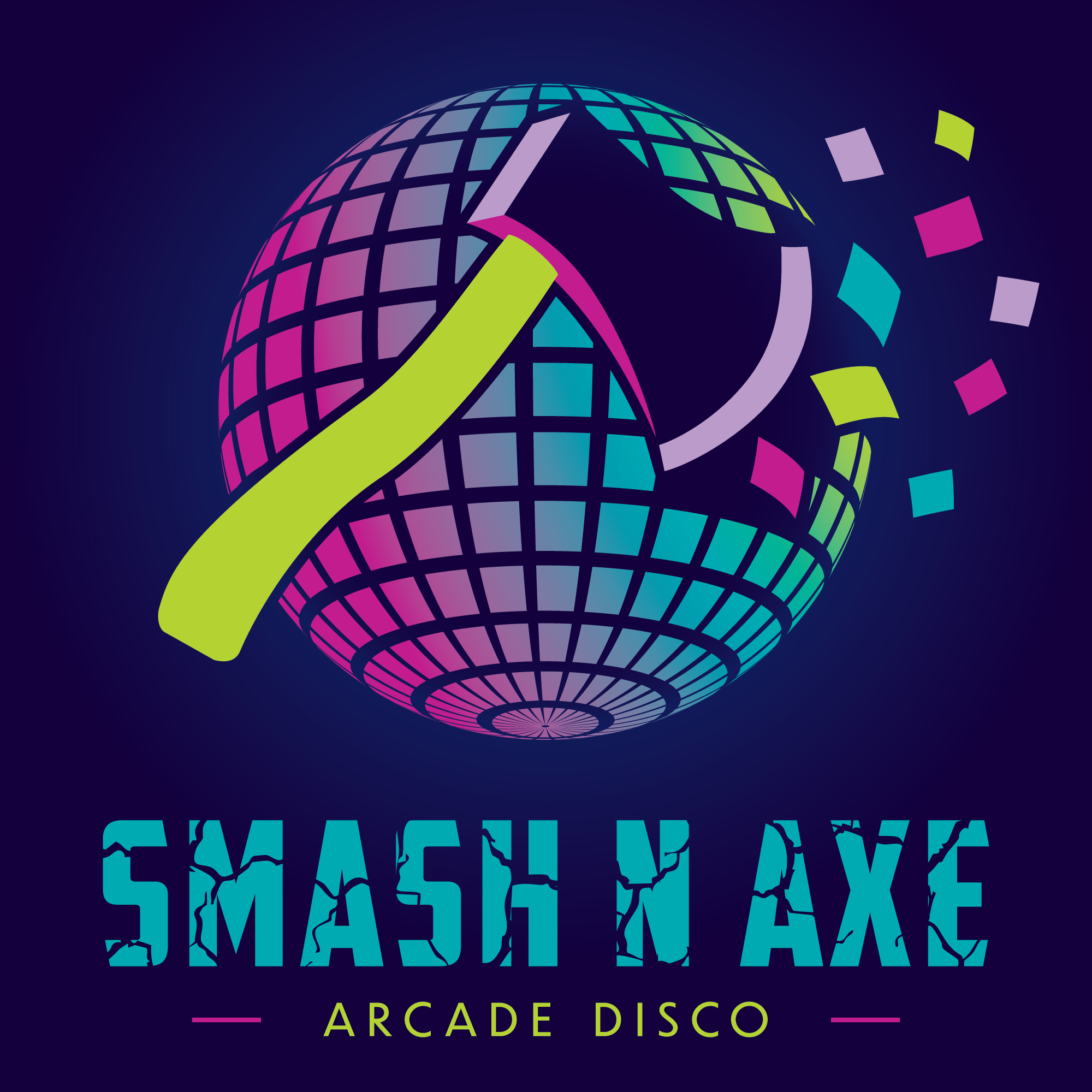 Smash n Axes Arcade Disco