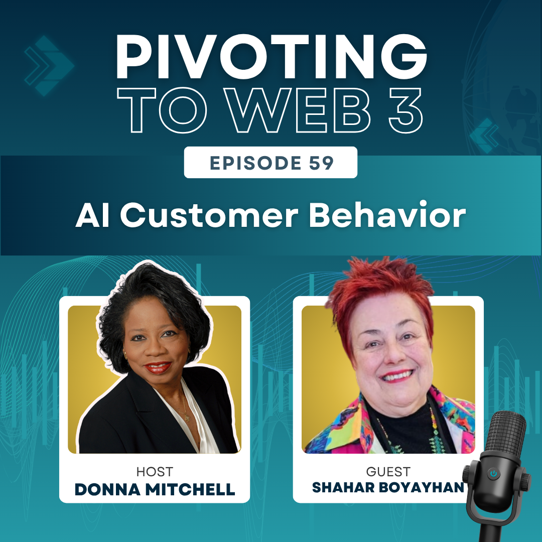 AI and Customer Behavior with Shahar Boyayhan and Donna Mitchell