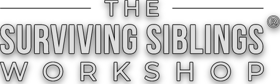 The Surviving Siblings Fall Workshop