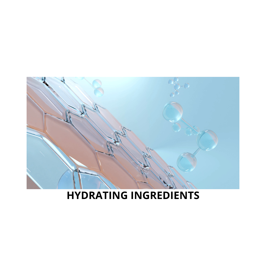 The Ultimate Guide to Hydrating Ingredients: What Really Works for Your Skin