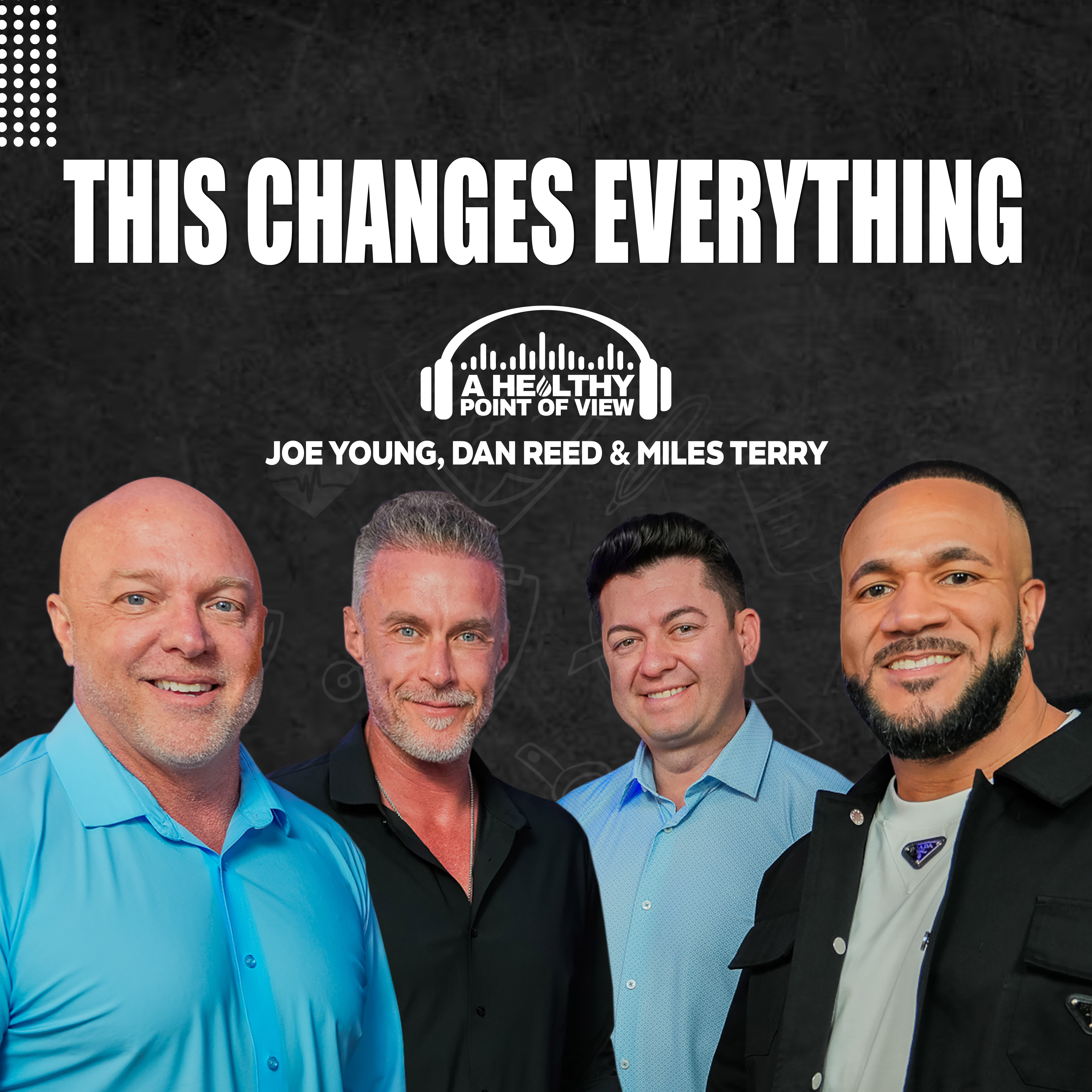 They Just Changed Medicine Forever: The Truth About PICO IV | Joe Young, Dan Reed, and Miles Terry | Ep. 99