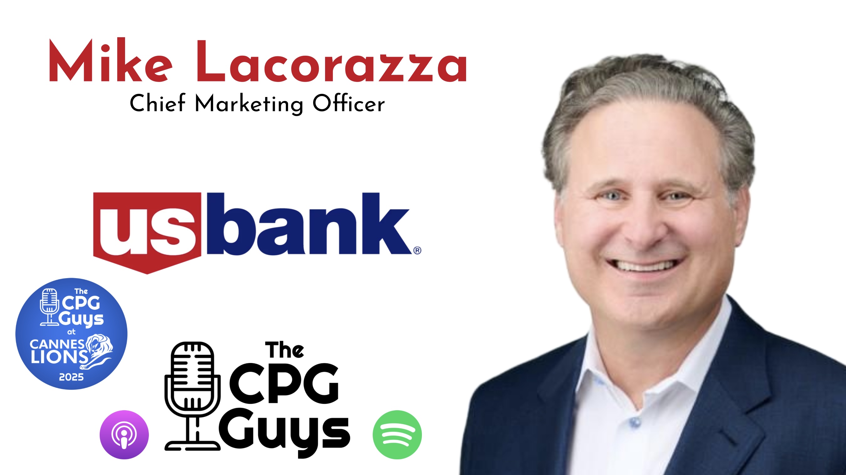 Live from Cannes Lions with U.S. Bank’s Michael Lacorazza & Supergood’s Mike Barrett