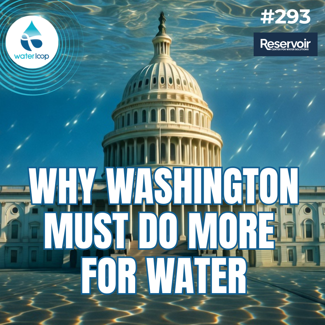 Why Washington Must Do More For Water