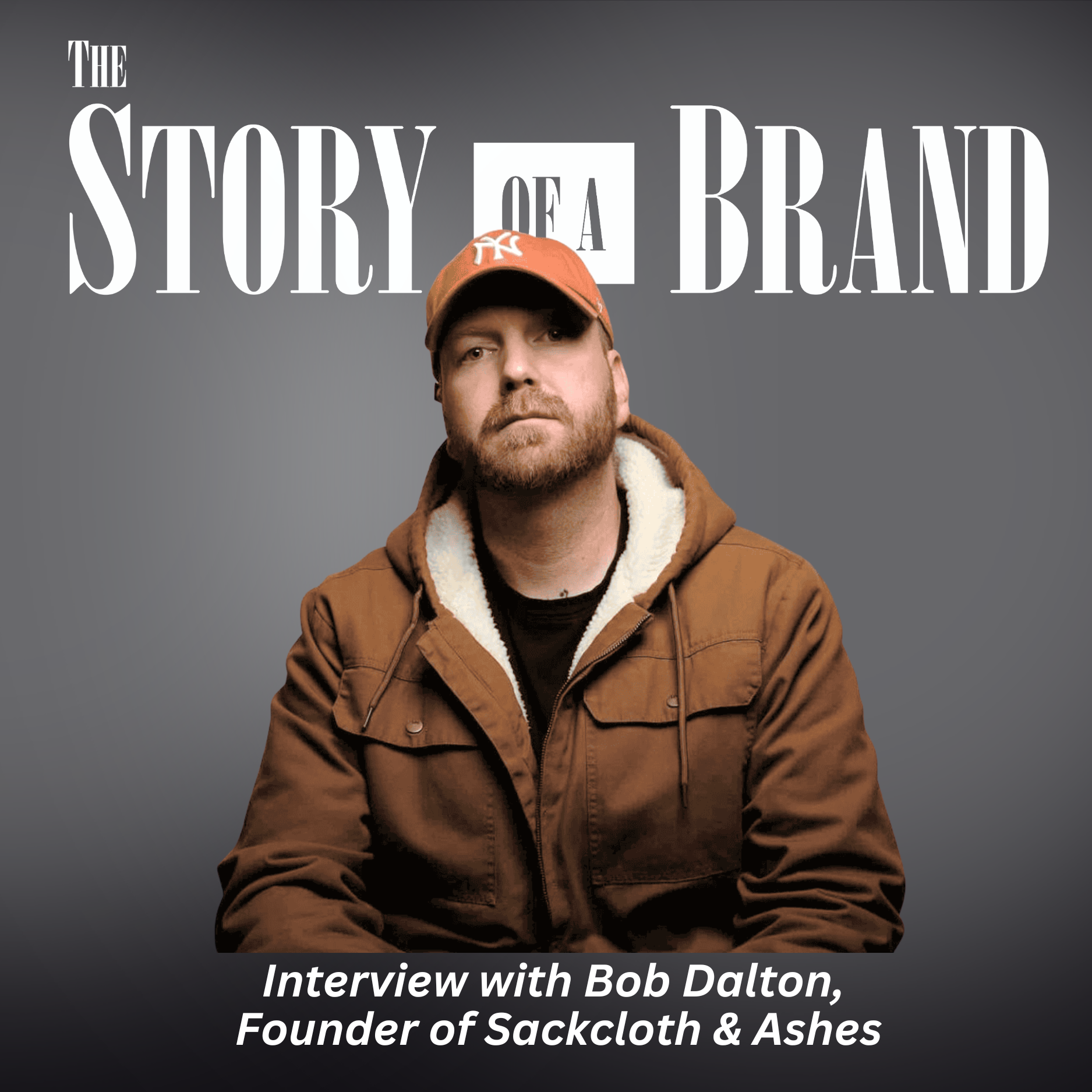 Sackcloth & Ashes - The Heart of a Brand (Part 2)