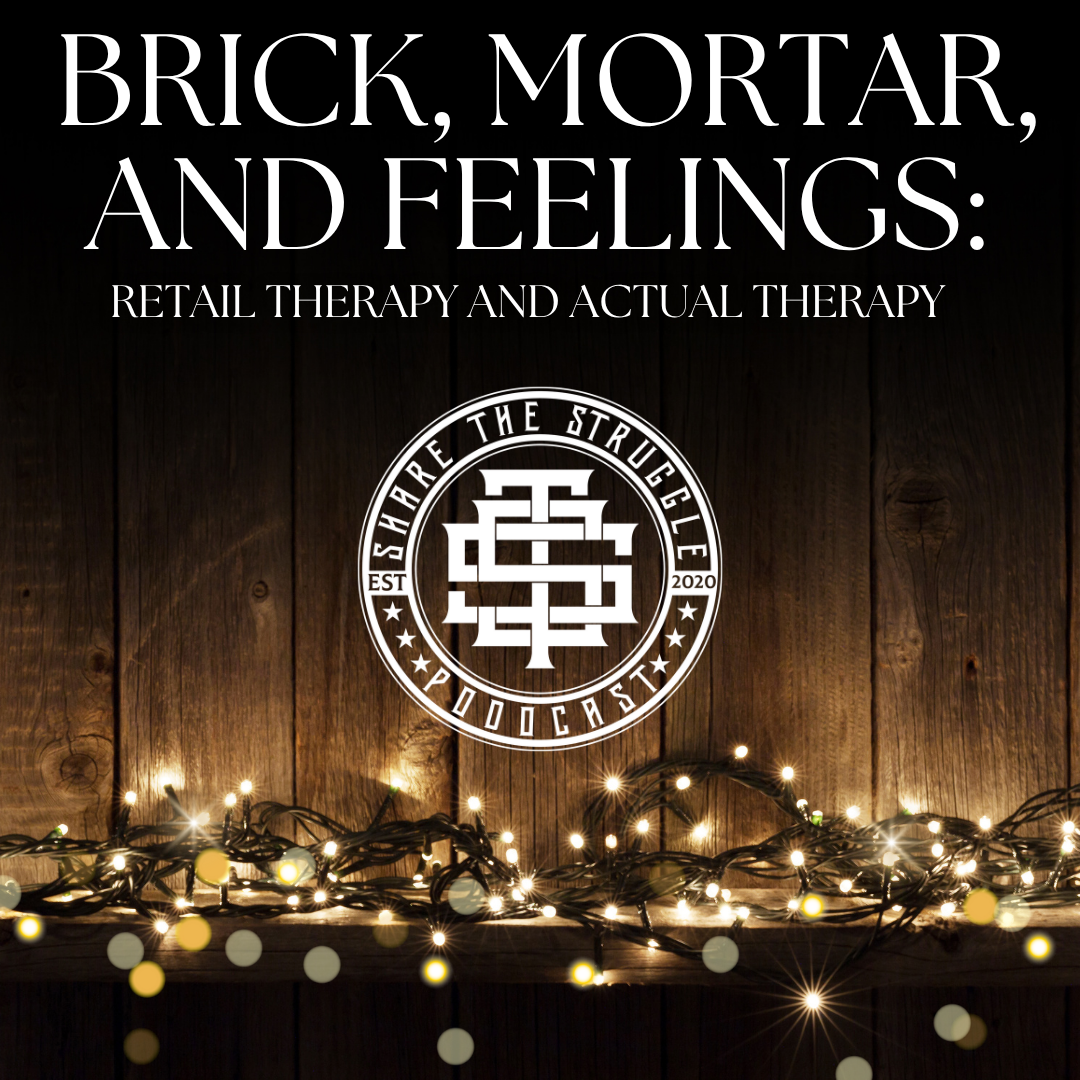 Brick, Mortar, And Feelings: Retail Therapy And Actual Therapy