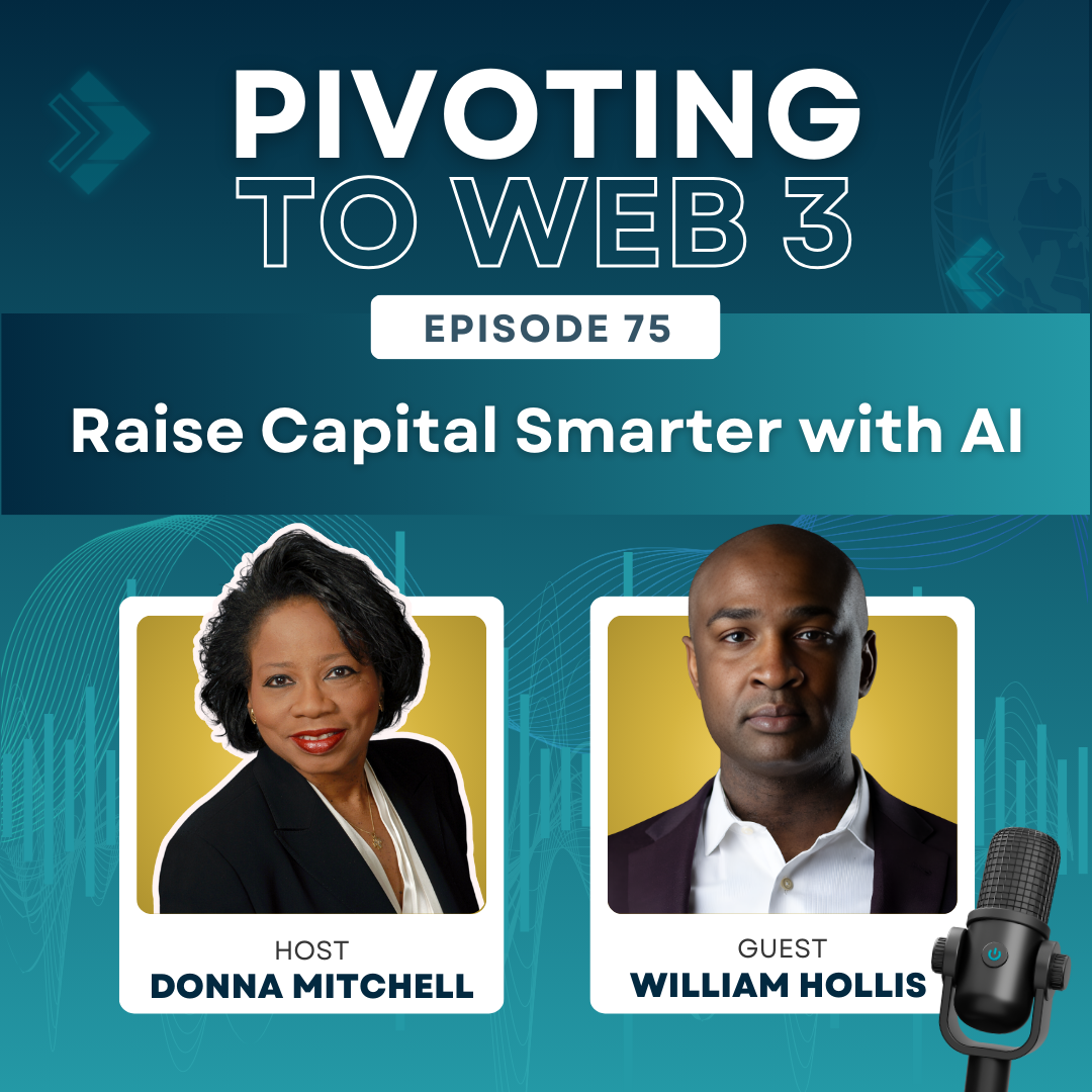 Raise Capital Smarter with AI, with William Hollis and Donna Mitchell
