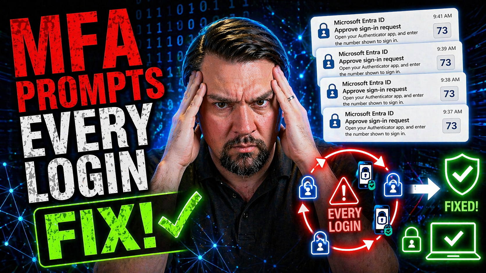 How to Fix MFA Prompts Every Login in Microsoft 365 and Azure