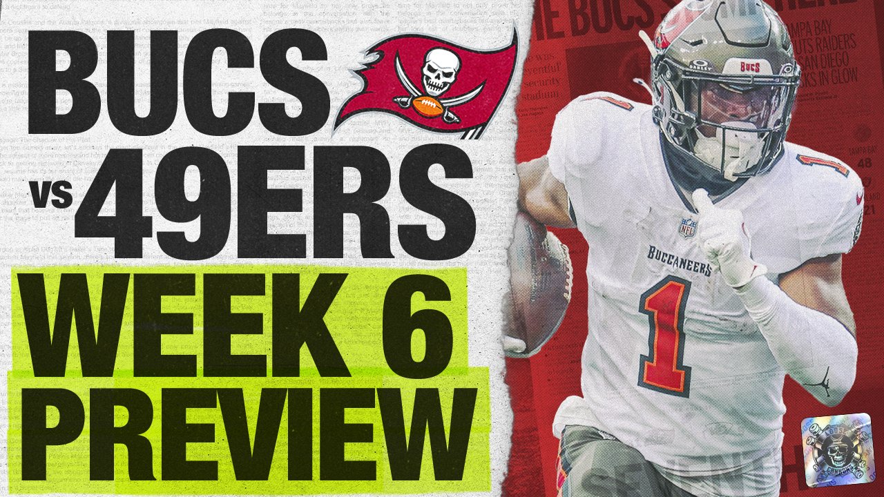 Bucs vs 49ers Week 6 Preview