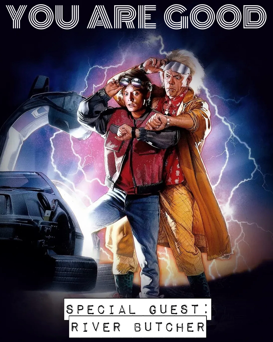 Back to the Future w. River Butcher