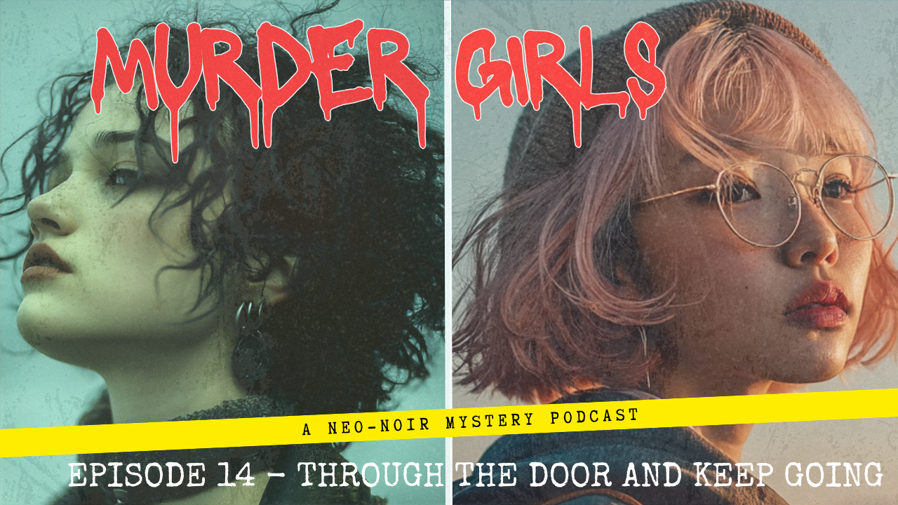 Preview of Episode 14: Through the Door and Keep Going