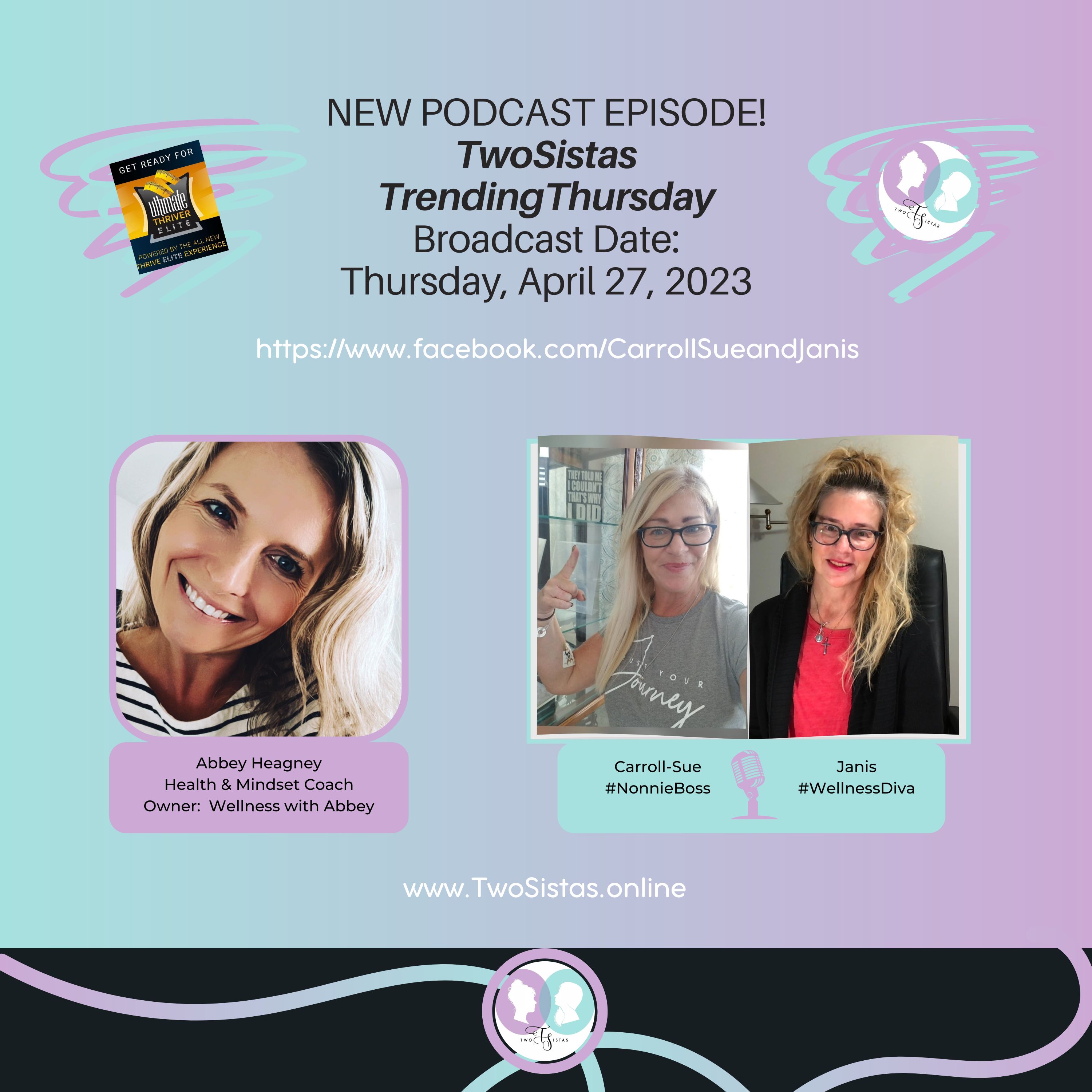 TwoSistas - TrendingThursday with Abbey Heagney - 04.27.23