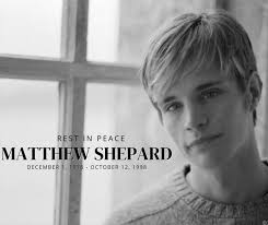 Reflections on Matthew Shepard’s Birthday