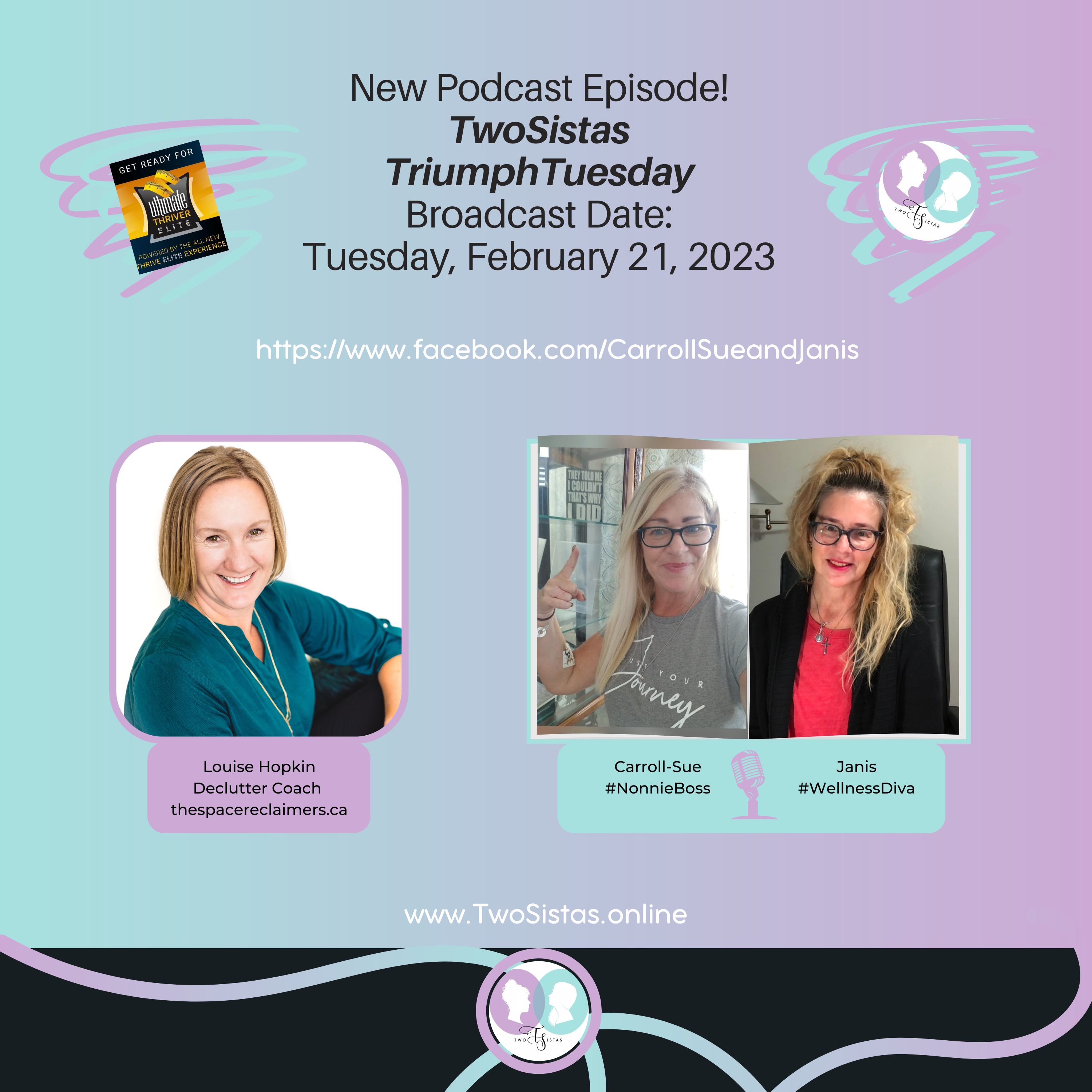 TwoSistas - TriumphTuesday with Louise Hopkin - 02.21.23