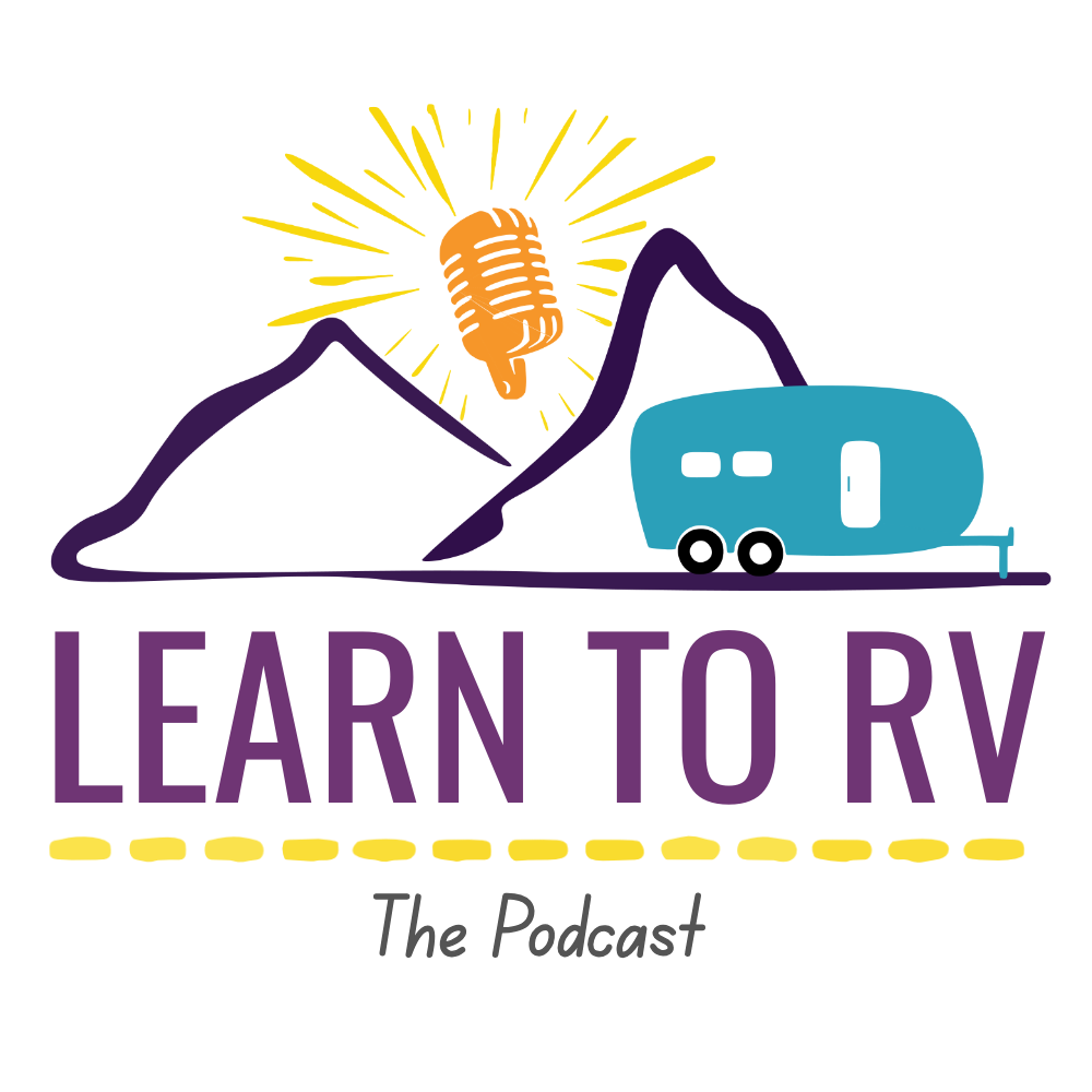 Learn to RV The Podcast