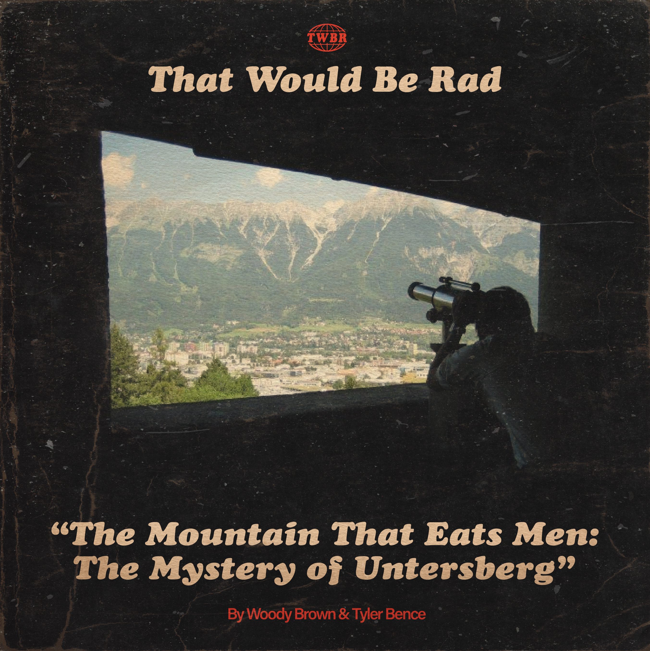 S6 E3: The Mountain That Eats Men - The Mystery of Untersberg