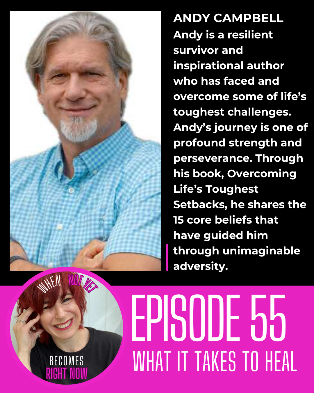 What It Takes To Heal with Andy Campbell What It Takes To Heal with Andy Campbell