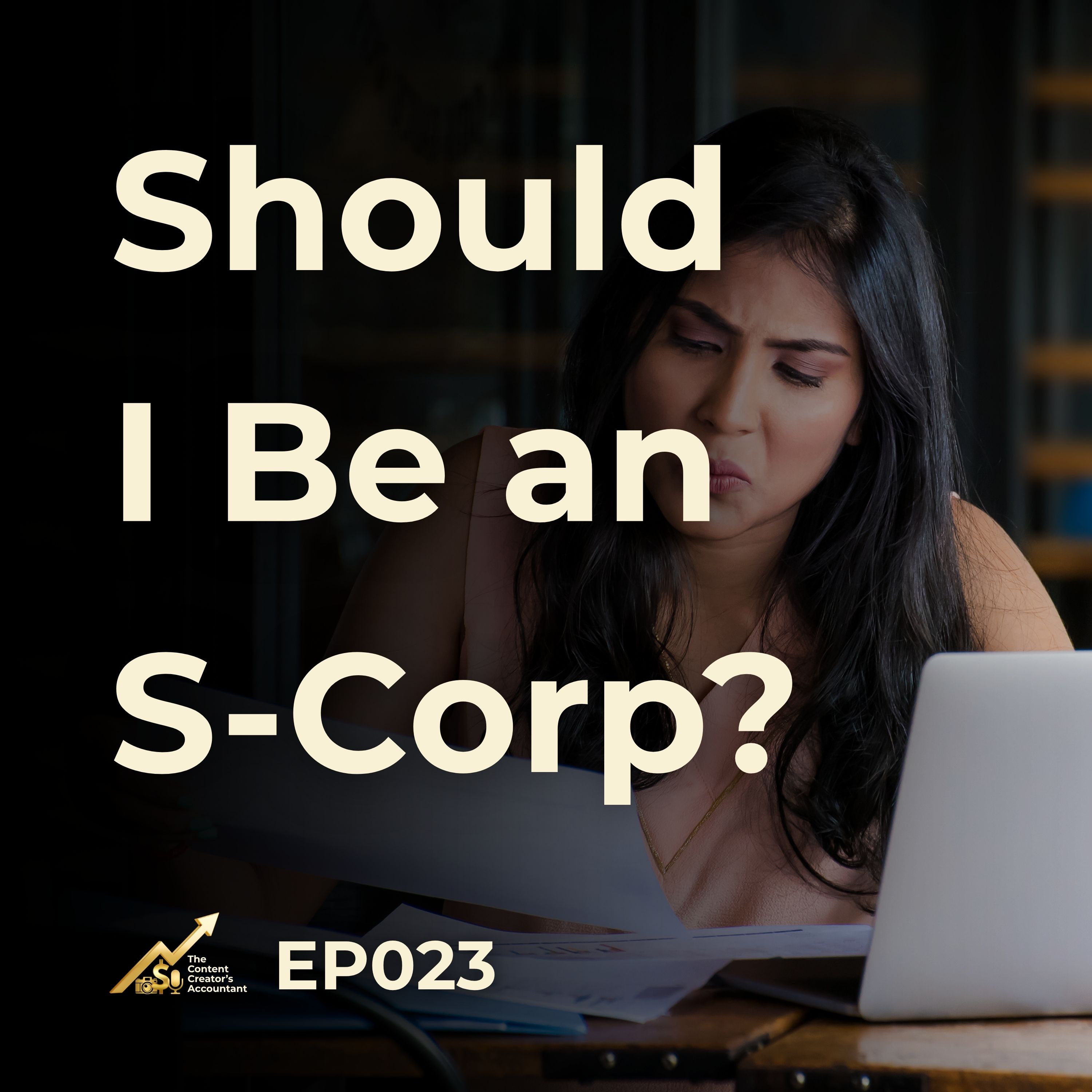 Decoding the S Corporation: When is the right time for content creators?