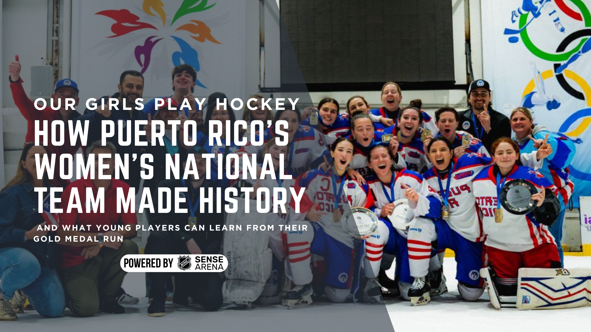 How Puerto Rico’s Women’s National Team Made History — And What Young Players Can Learn From Their Gold Medal Run