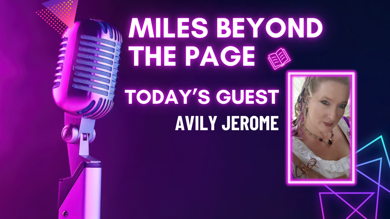 Miles Beyond the Page | Avily Jerome
