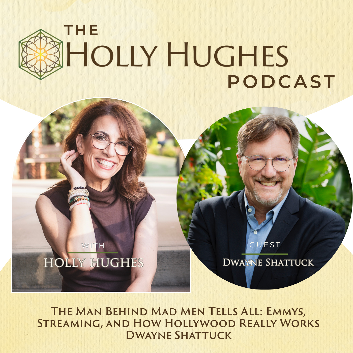 The Man Behind Mad Men Tells All: Emmys, Streaming, and How Hollywood Really Works | Dwayne Shattuck