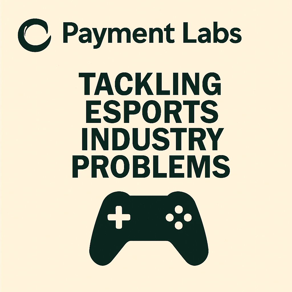 Payment Labs Raises $3.5M To Tackle Esports Payment Issues