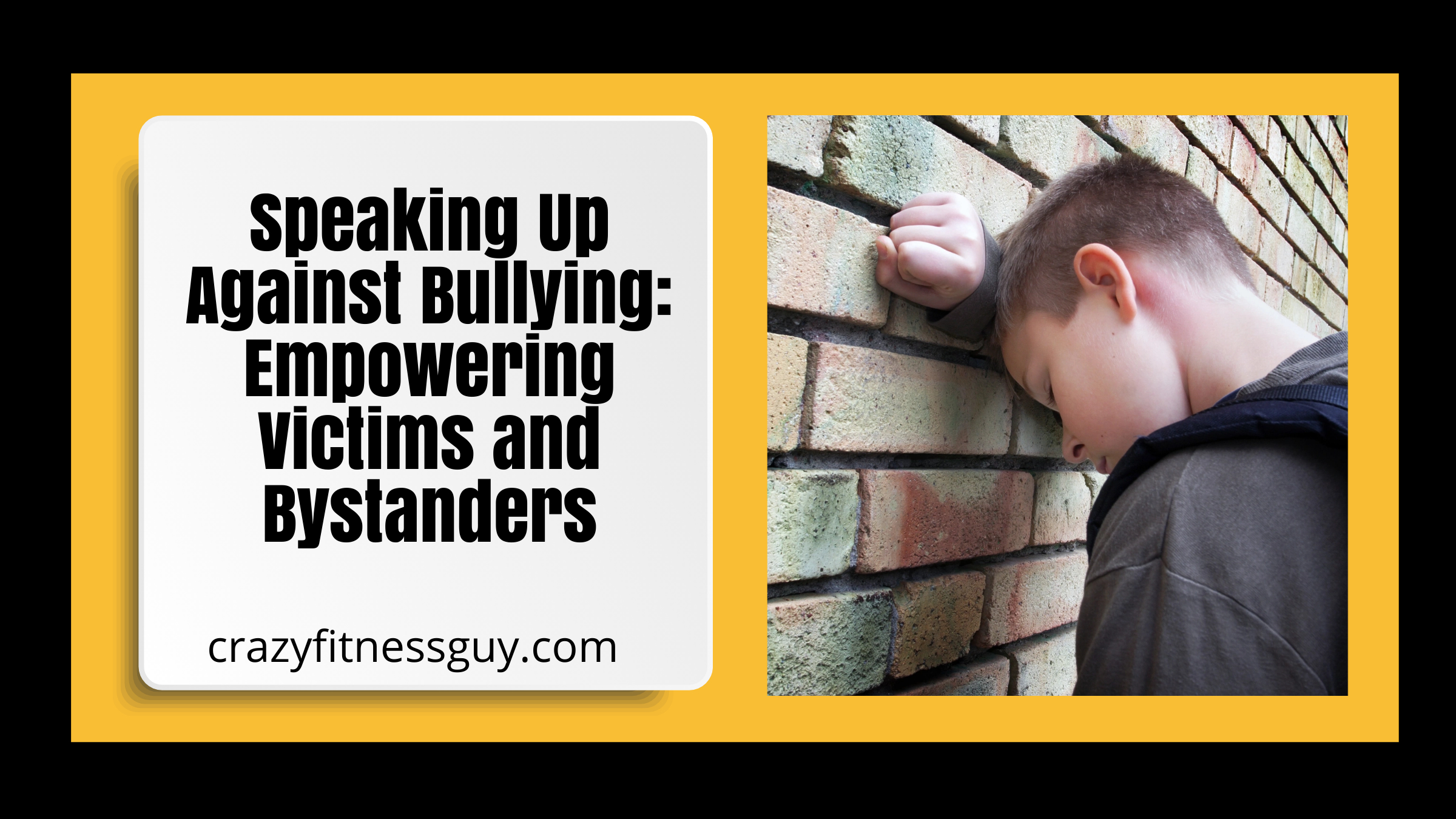 Speaking Up Against Bullying: Empowering Victims and Bystanders