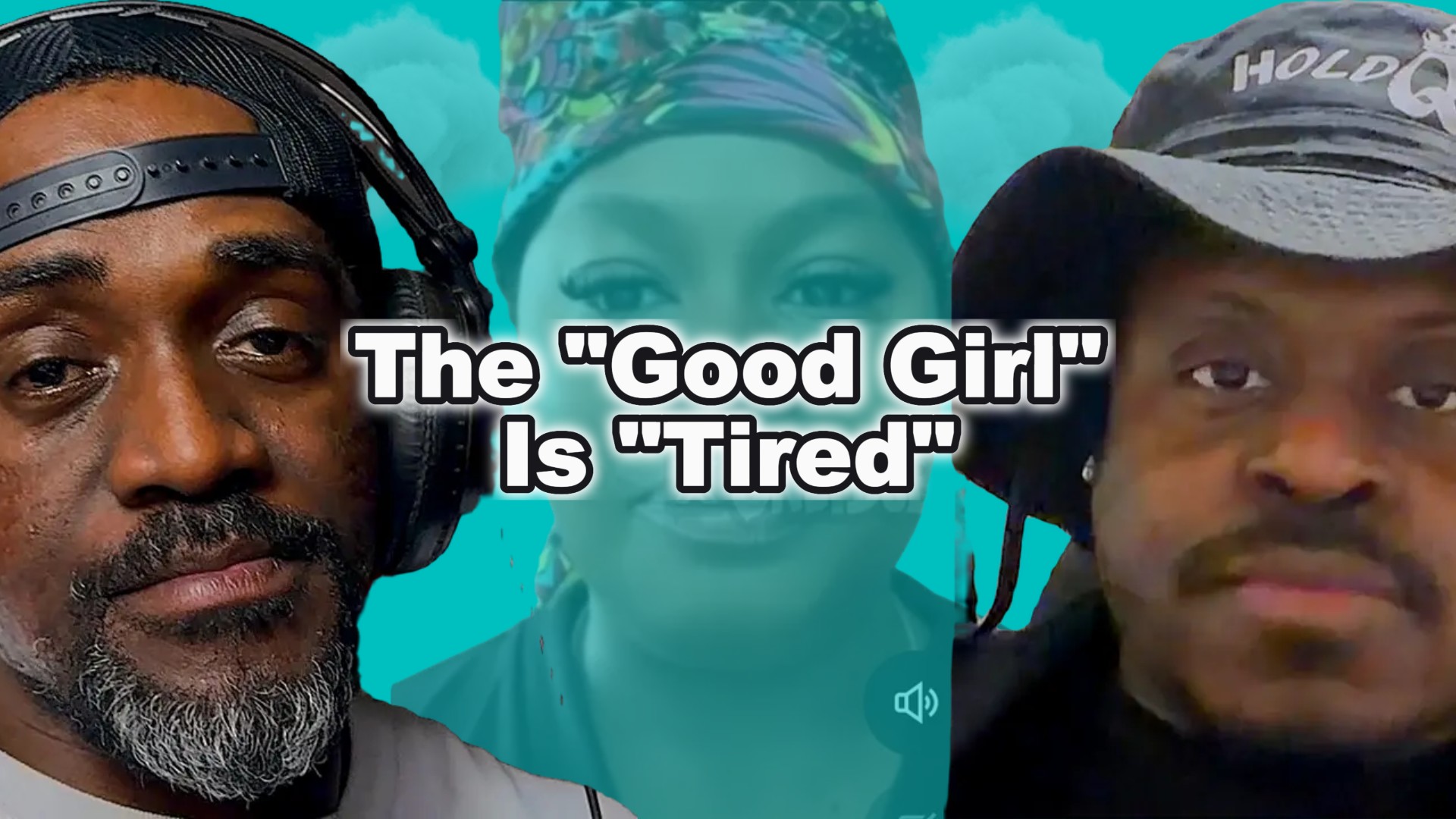 The "Good Girl" Is "Tired"