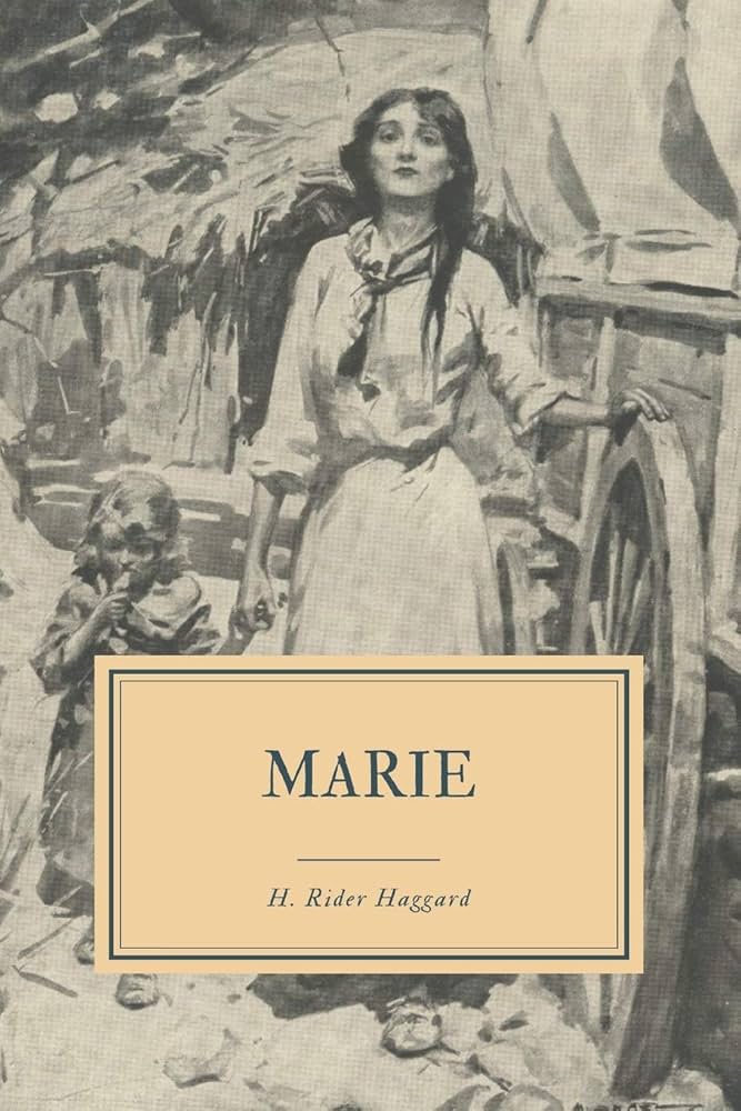 MARIE (CHAP 5) by H. RIDER HAGGARD