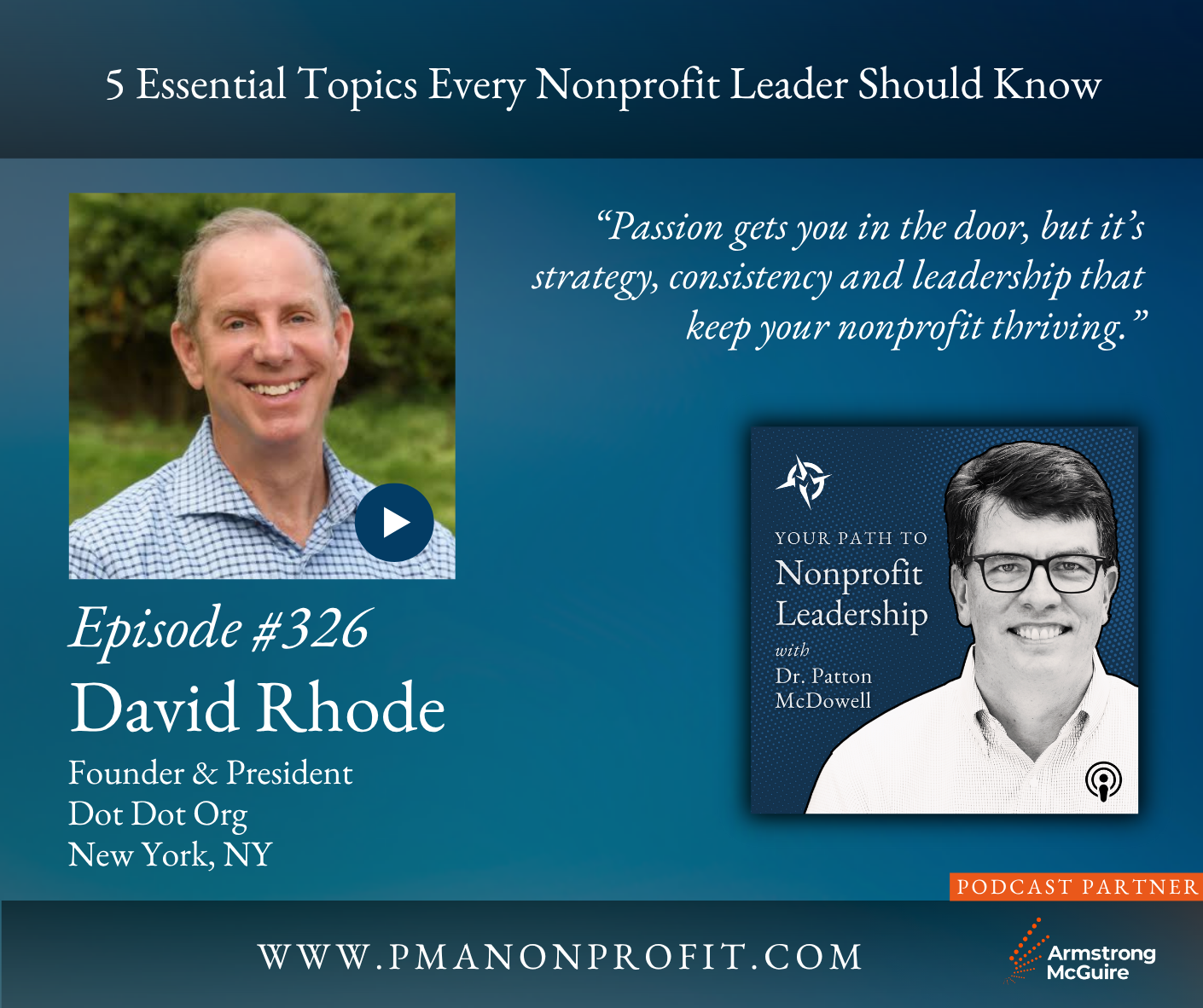 326: 5 Essential Topics Every Nonprofit Leader Should Know (David Rhode)