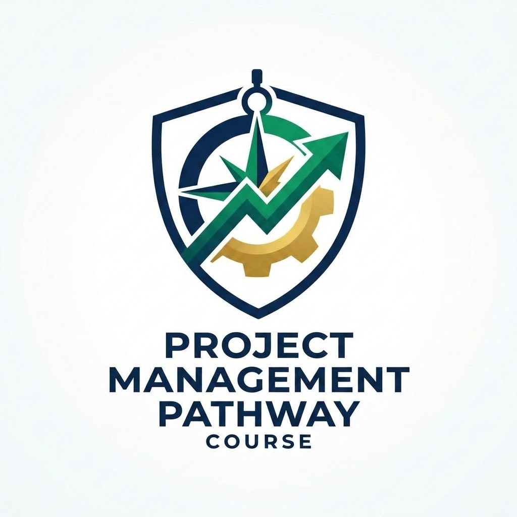 Project Management Pathway = Becoming a Project Manager