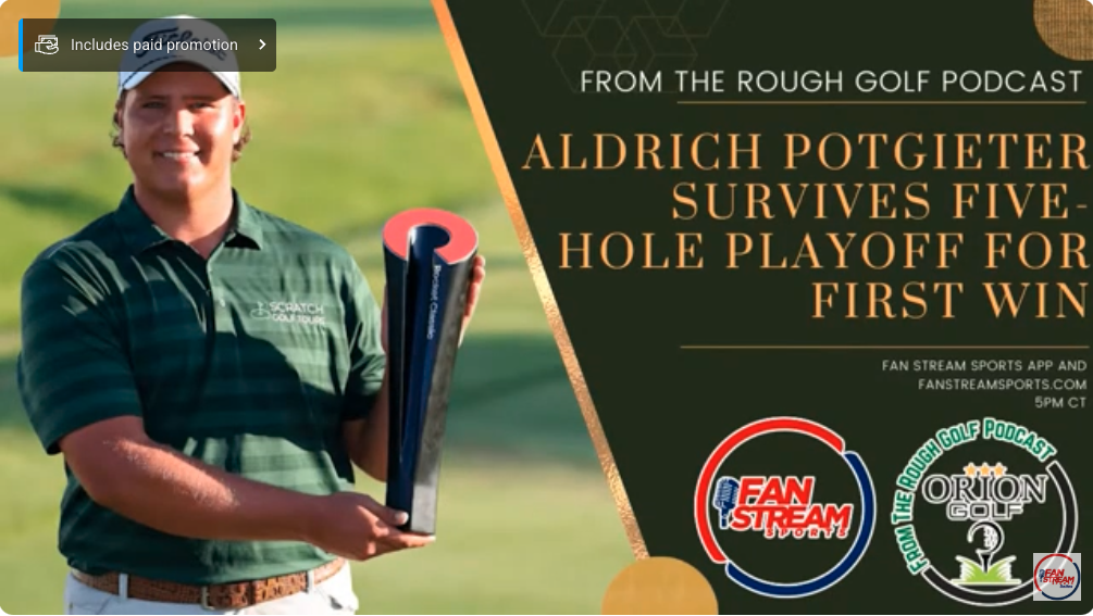 Aldrich Potgieter Survives Five-Hole Playoff for First PGA Tour Win at 2025 Rocket Classic | From the Rough Golf Podcast