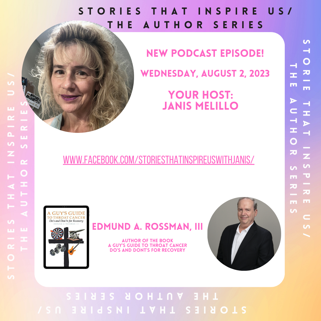 Stories That Inspire Us / The Author Series with Edmund A. Rossman, III