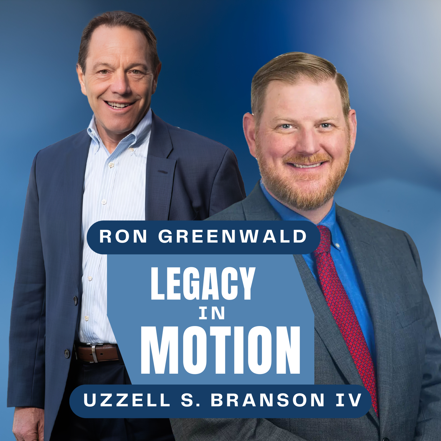 Ep. 52: Legacy in Motion: The Journey of Uzzell Branson IV (Part 1)