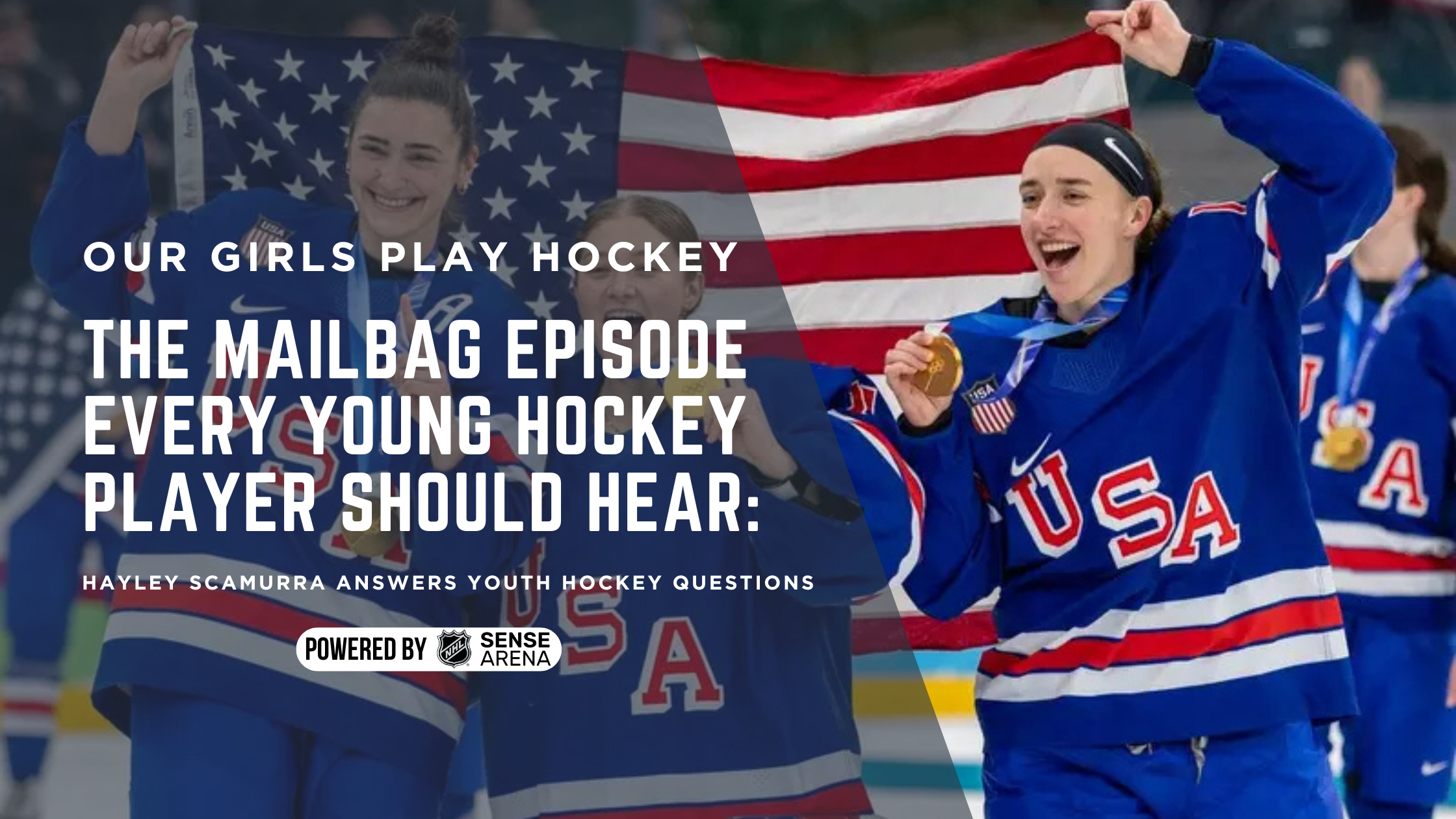 The Mailbag Episode Every Young Hockey Player Should Hear: Hayley Scamurra Answers Youth Hockey Questions