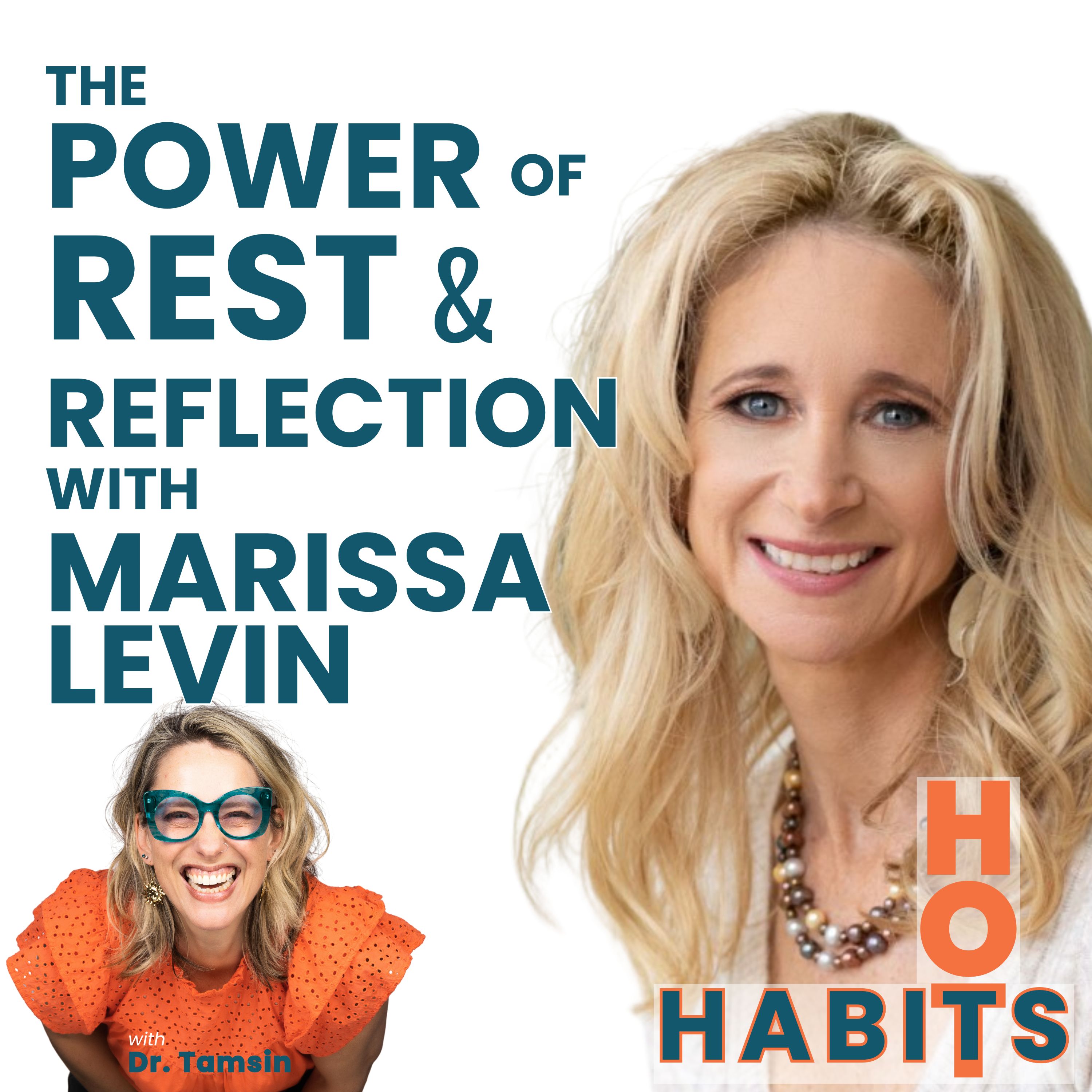 The Power of Rest & Reflection with Marissa Levin