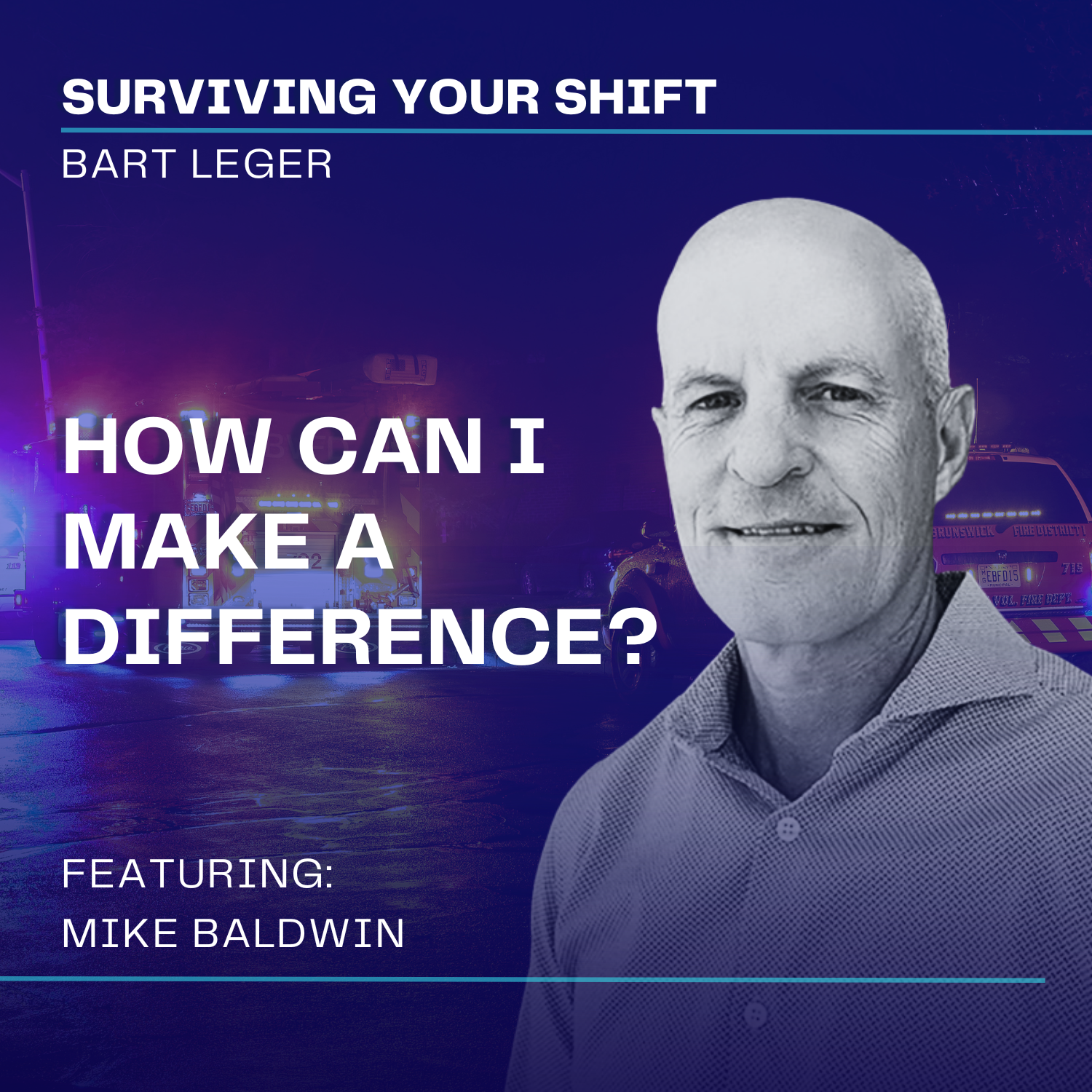 Making a Difference in Your Career: Lessons from Law Enforcement with Mike Baldwin Making a Difference in Your Career: Lessons from Law Enforcement with Mike Baldwin