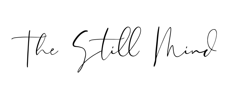 The Still Mind Podcast