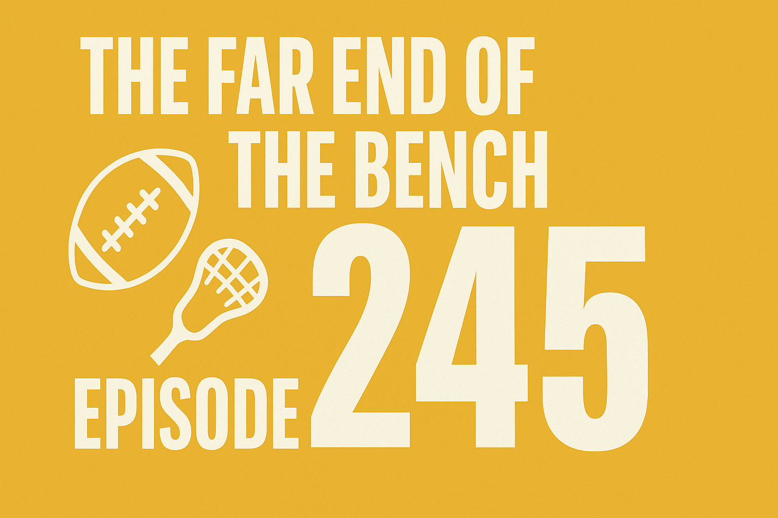 When Taylor Met Travis: PLL Quarterfinals, College Football Kickoff, and NFL South Preview | The Far End of the Bench Ep. 245 When Taylor Met Travis: PLL Quarterfinals, College Football Kickoff, and NFL South Preview | The Far End of the Bench Ep. 245