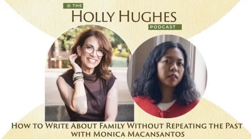 How to Write About Family Without Repeating the Past | Monica Macansantos