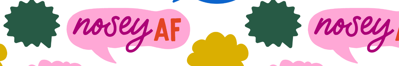 noseyAF: conversations about art, activism, and social change