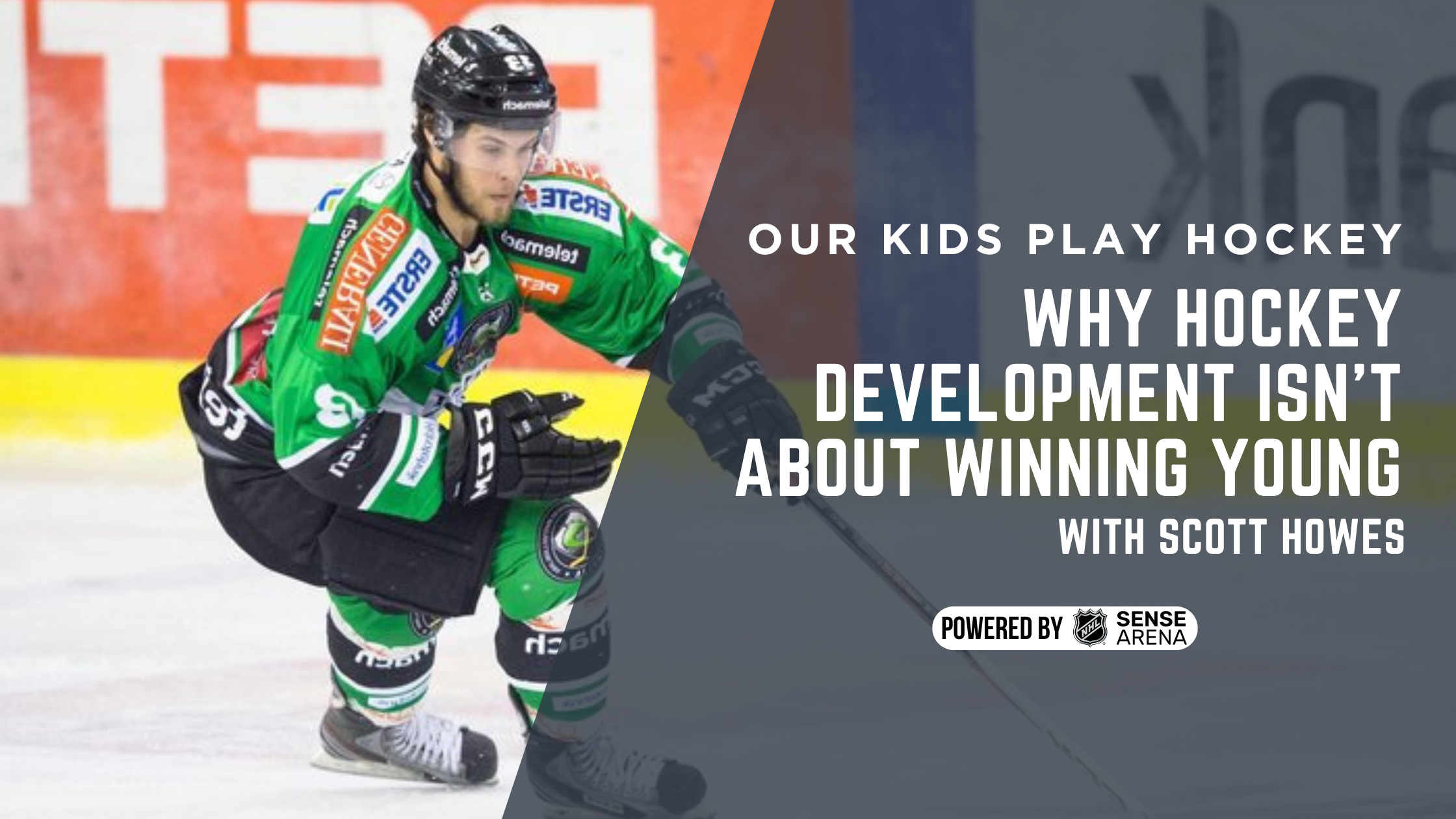 Why Hockey Development Isn’t About Winning Young | Scott Howes