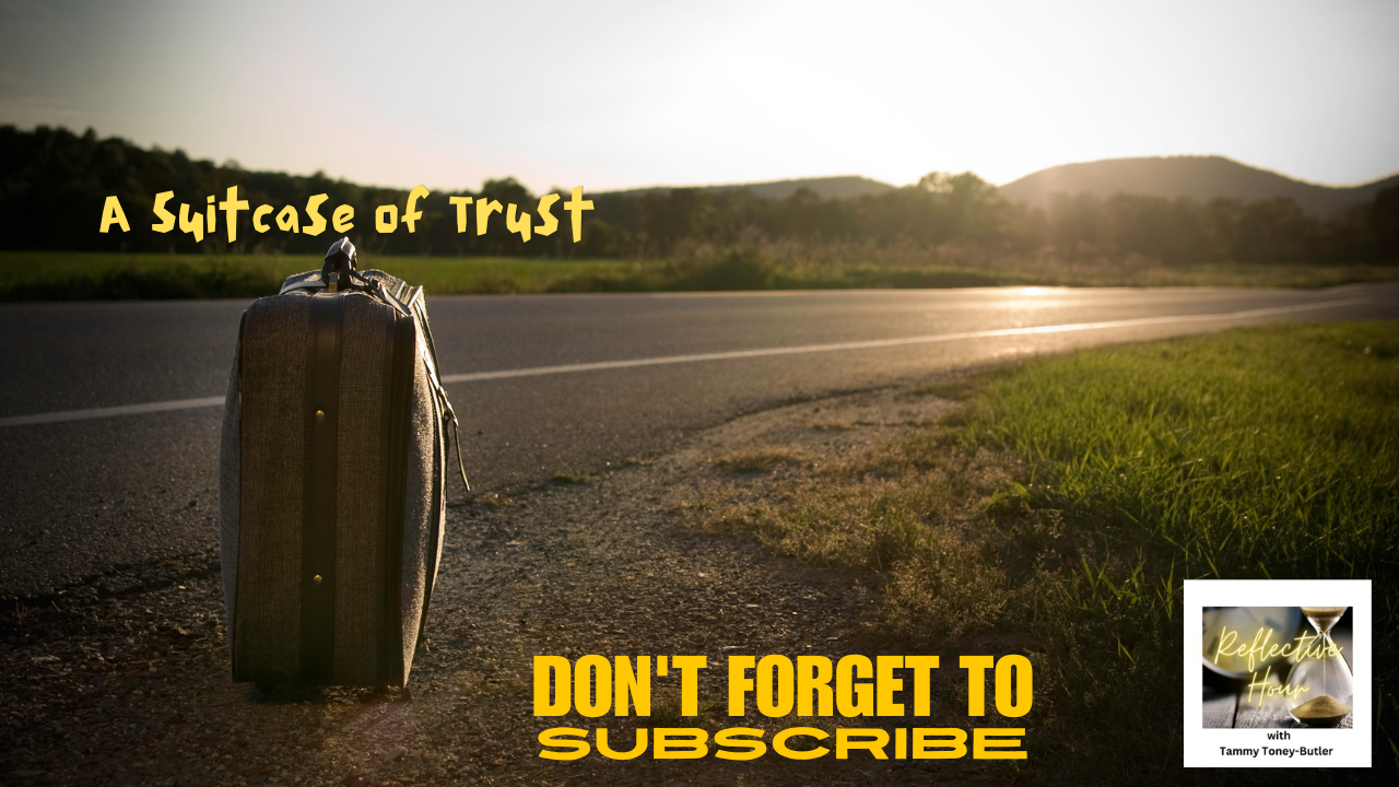 A Suitcase of Trust