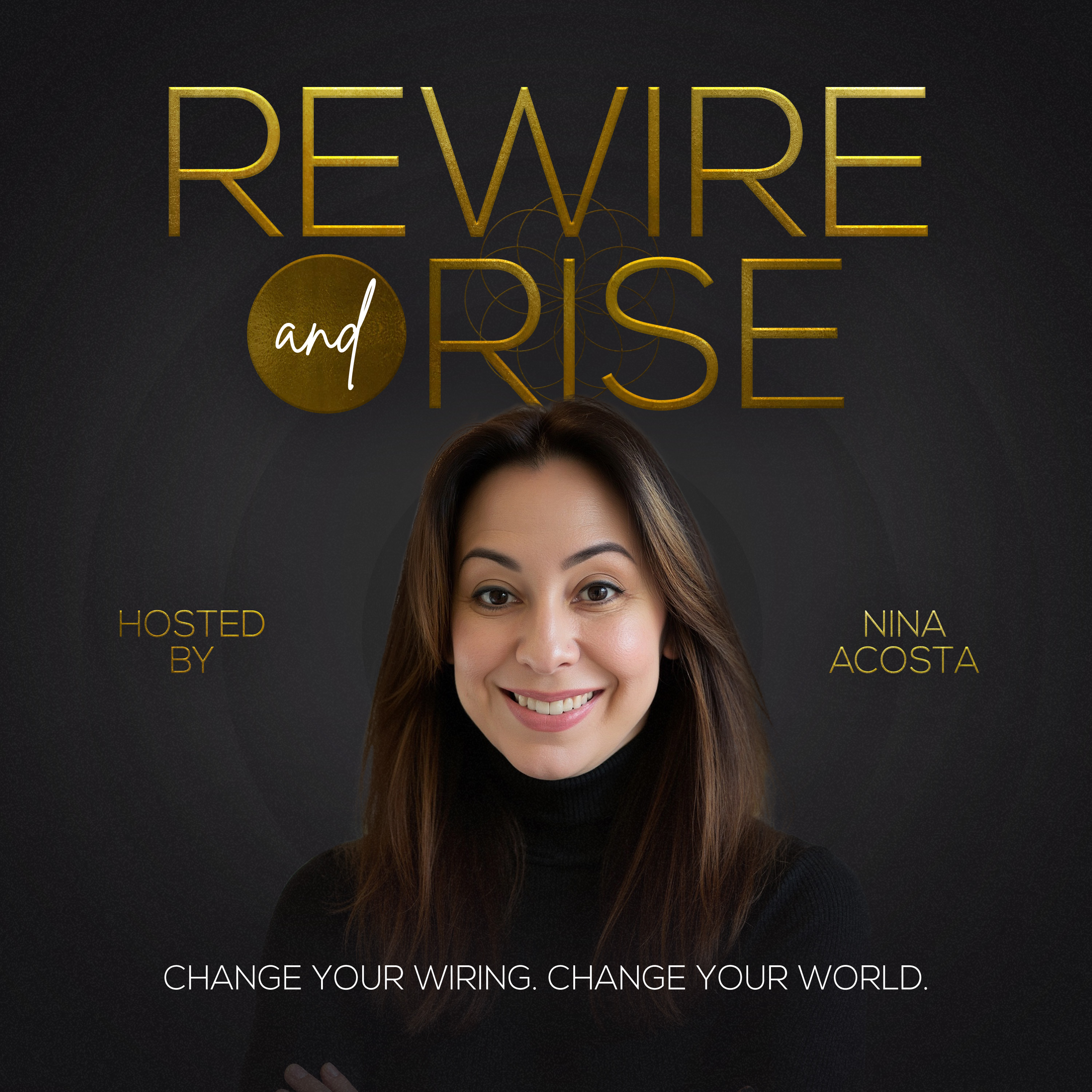 Rewire & Rise with Nina Acosta