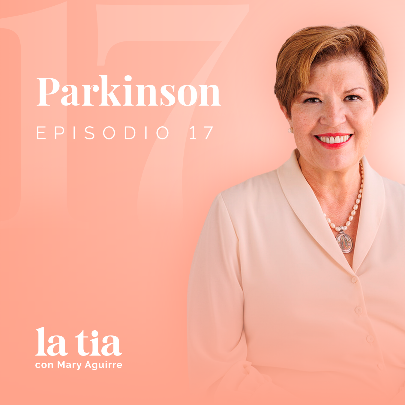 17.- "Parkinson" con la Dra. Lili Arvizu Yelin