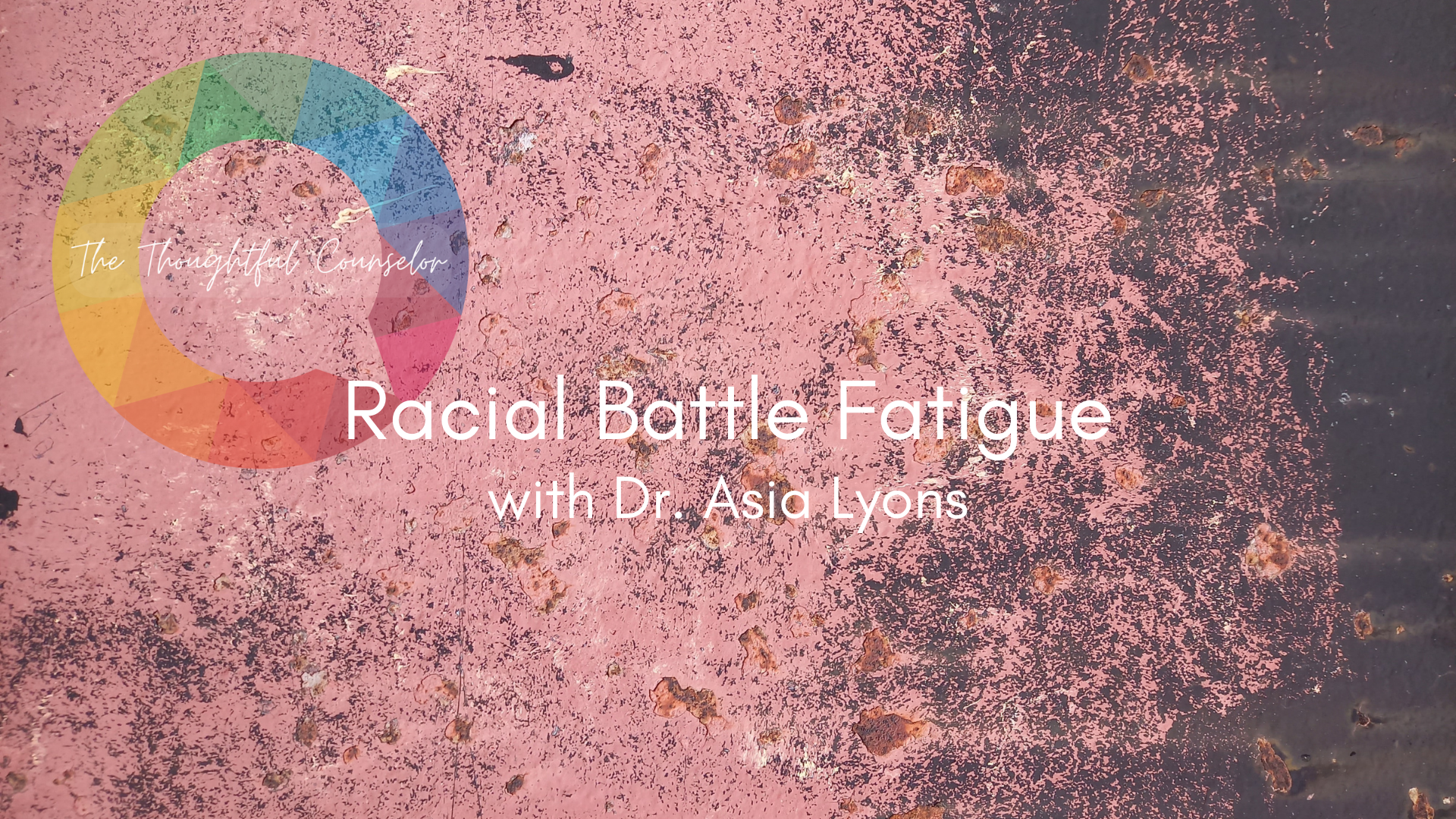 Special Episode: Dr. Asia on The Thoughtful Counselor Podcast