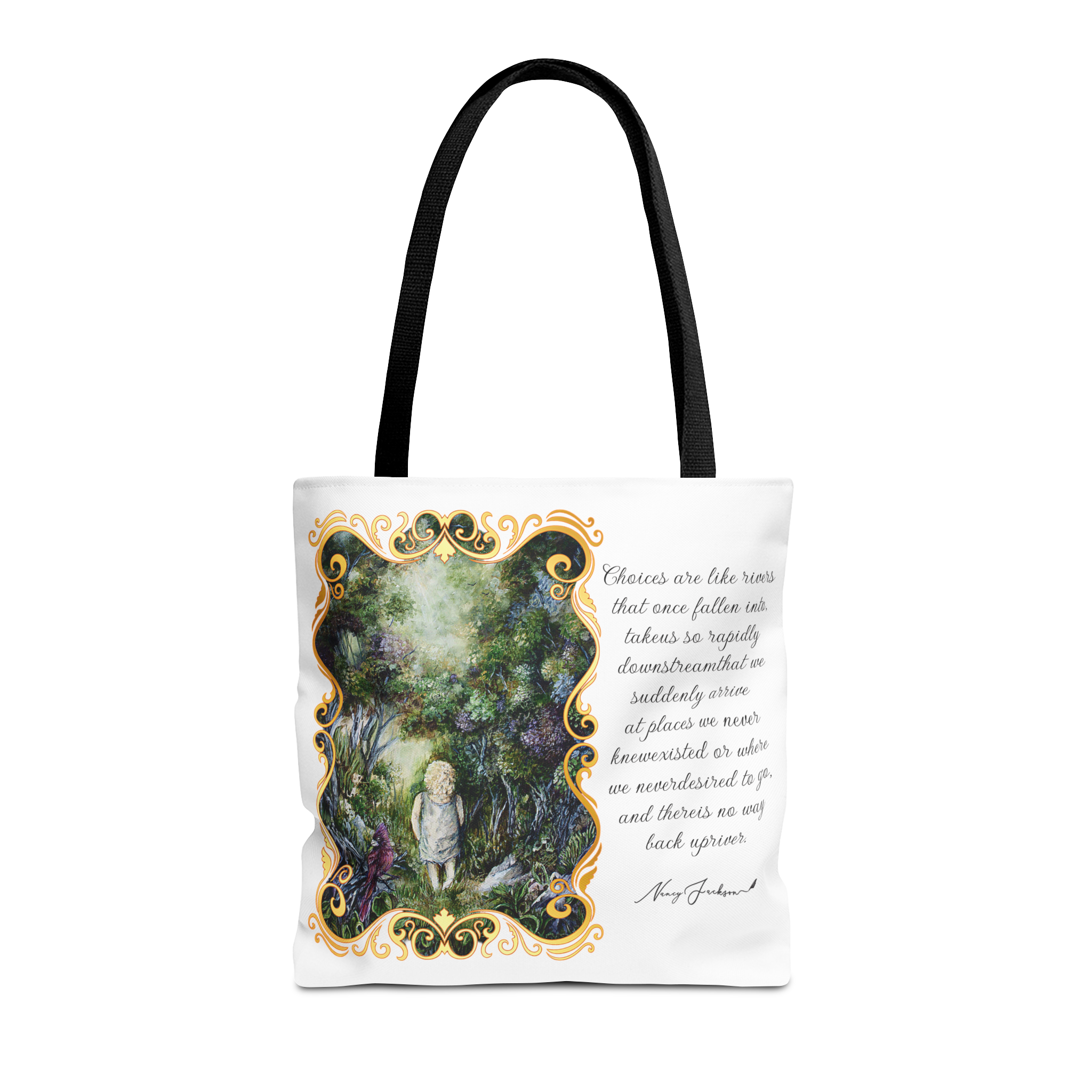 Choices Like Rivers Tote Bag
